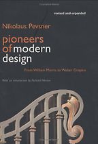 The best books on Pop Modern - Pioneers of Modern Design by Nikolaus Pevsner The best books on Pop Modern - Pioneers of Modern Design by Nikolaus Pevsner