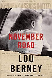 November Road by Lou Berney November Road by Lou Berney