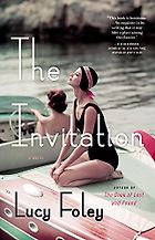 The Best Thrillers Set in Luxury Locations - The Invitation by Lucy Foley