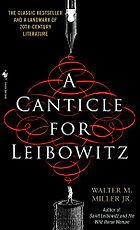 The best books on Existential Risks - A Canticle for Leibowitz by Walter M. Miller Jr.