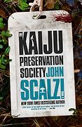 The Best Science Fiction & Fantasy Books of 2023: The Hugo Award Nominees - The Kaiju Preservation Society by John Scalzi