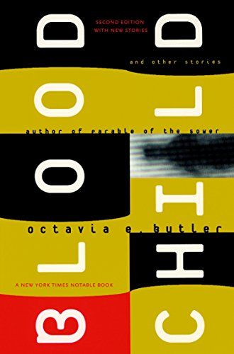 'Bloodchild' and Other Stories by Octavia Butler