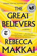 The Best Historical Novels Set in the 1980s - The Great Believers by Rebecca Makkai The Best Historical Novels Set in the 1980s - The Great Believers by Rebecca Makkai