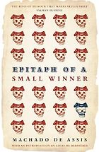 Woody Allen on The Books that Inspired Him - Epitaph of a Small Winner by Machado de Assis