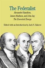 The best books on The US Constitution - The Federalist by Jack Rakove