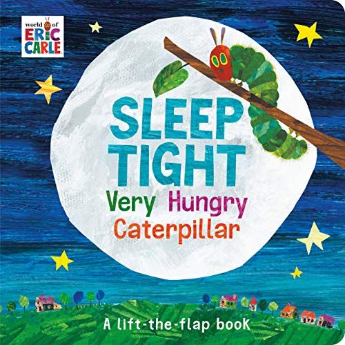 Sleep Tight Very Hungry Caterpillar by world of Eric Carle