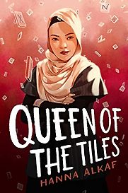 Queen of the Tiles by Hanna Alkaf Queen of the Tiles by Hanna Alkaf