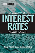 The best books on Investment - A History of Interest Rates by Richard Sylla & Sidney Homer