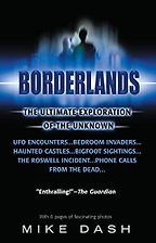 Borderlands by Mike Dash Borderlands by Mike Dash