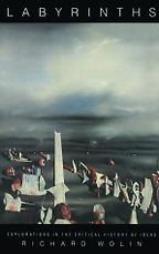 Labyrinths by Richard Wolin Labyrinths by Richard Wolin