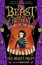 Revenge of the Beast Jack Meggitt-Phillips & Isabelle Follath (illustrator) Revenge of the Beast Jack Meggitt-Phillips & Isabelle Follath (illustrator)