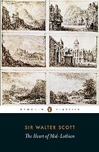 Landmarks of Scottish Literature - The Heart of Mid-Lothian by Walter Scott
