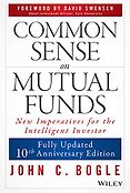 The best books on Investing - Common Sense on Mutual Funds by John C. Bogle