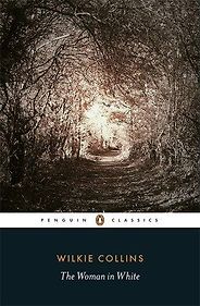 The Best Classic Thrillers - The Woman in White by Wilkie Collins The Best Classic Thrillers - The Woman in White by Wilkie Collins