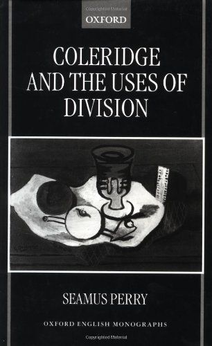 Coleridge and the Uses of Division by Seamus Perry