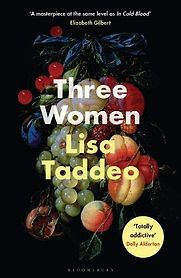 Three Women by Lisa Taddeo Three Women by Lisa Taddeo