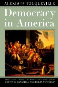 The best books on Saving Capitalism and Democracy - Democracy in America by Alexis de Tocqueville