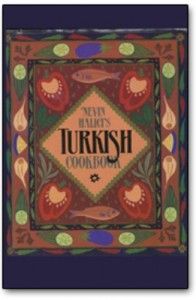 The best books on Mediterranean Cooking - Nevin Halici’s Turkish Cookbook by Nevin Halici