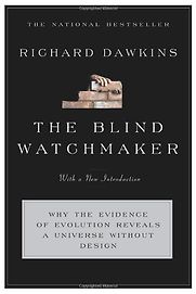 The Blind Watchmaker by Richard Dawkins The Blind Watchmaker by Richard Dawkins