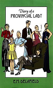 Sophie Kinsella recommends her favourite Chick Lit - The Diary of a Provincial Lady by E M Delafield Sophie Kinsella recommends her favourite Chick Lit - The Diary of a Provincial Lady by E M Delafield