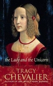 Tracy Chevalier on Trees in Literature - The Lady and the Unicorn by Tracy Chevalier