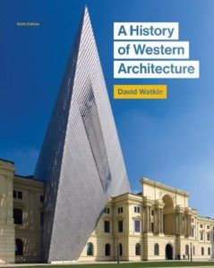 The Best Art History Books for Teenagers - A History of Western Architecture by David Watkin