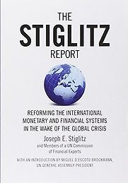 The Stiglitz Report by Joseph E Stiglitz The Stiglitz Report by Joseph E Stiglitz