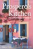 Prospero’s Kitchen by Diana Farr Louis and June Marinos