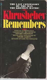 The best books on The Soviet Union - Khrushchev Remembers by Nikita Khrushchev The best books on The Soviet Union - Khrushchev Remembers by Nikita Khrushchev
