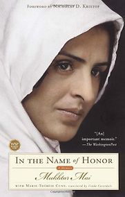 In the Name of Honor by Mukhtar Mai In the Name of Honor by Mukhtar Mai