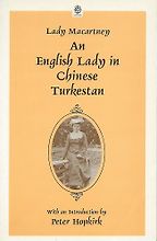 The best books on The Diplomat’s Wife - An English Lady in Chinese Turkestan by Lady Catherine Macartney The best books on The Diplomat’s Wife - An English Lady in Chinese Turkestan by Lady Catherine Macartney