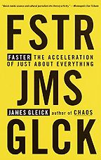 The best books on Slow Living - Faster by James Gleick The best books on Slow Living - Faster by James Gleick