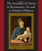 The best books on Reinterpreting Medieval Art - The Sexuality of Christ in Renaissance Art and in Modern Oblivion by Leo Steinberg The best books on Reinterpreting Medieval Art - The Sexuality of Christ in Renaissance Art and in Modern Oblivion by Leo Steinberg