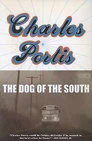 The best books on Comic Writing - The Dog of the South by Charles Portis The best books on Comic Writing - The Dog of the South by Charles Portis