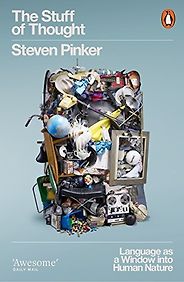 The best books on Swearing - The Stuff of Thought: Language as a Window into Human Nature by Steven Pinker The best books on Swearing - The Stuff of Thought: Language as a Window into Human Nature by Steven Pinker