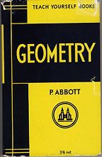 Teach Yourself Geometry by Paul Abbott