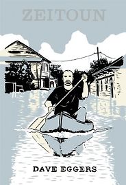 The best books on New Orleans - Zeitoun by Dave Eggers The best books on New Orleans - Zeitoun by Dave Eggers