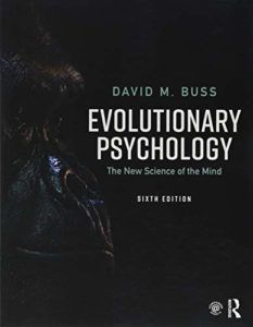 The best books on Evolutionary Psychology - Evolutionary Psychology: The New Science of the Mind by David M Buss