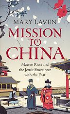 Mission to China by Mary Laven Mission to China by Mary Laven