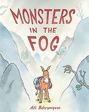 Monsters in the Fog by Ali Bahrampour Monsters in the Fog by Ali Bahrampour
