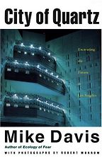 The best books on The Context of Architecture - City of Quartz by Mike Davis The best books on The Context of Architecture - City of Quartz by Mike Davis