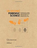 30-Second Forensic Science by Niamh Nic Daeid & Sue Black 30-Second Forensic Science by Niamh Nic Daeid & Sue Black