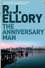 The best books on Human Dramas - The Anniversary Man by R J Ellory