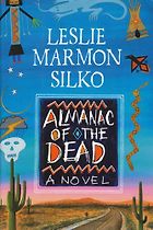 Border Stories - Almanac of the Dead by Leslie Marmon Silko