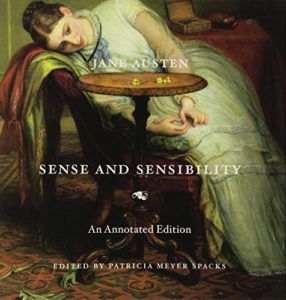 The Best Jane Austen Books - Sense and Sensibility: An Annotated Edition by Patricia Meyer Spacks