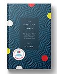 The Royal Society Science Book Prize: the 2019 shortlist - Six Impossible Things: The ‘Quanta of Solace’ and the Mysteries of the Subatomic World by John Gribbin The Royal Society Science Book Prize: the 2019 shortlist - Six Impossible Things: The ‘Quanta of Solace’ and the Mysteries of the Subatomic World by John Gribbin