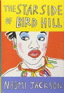 The Best Caribbean Fiction - The Star Side of Bird Hill by Naomi Jackson