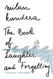 The Book of Laughter and Forgetting by Aaron Asher (translator) & Milan Kundera