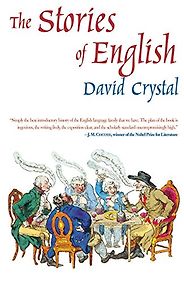 The best books on The History and Diversity of Language - The Stories of English by David Crystal The best books on The History and Diversity of Language - The Stories of English by David Crystal