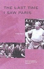 The best books on Love - The Last Time I Saw Paris by Elliot Paul
